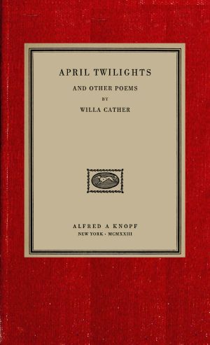 [Gutenberg 64318] • April twilights, and other poems